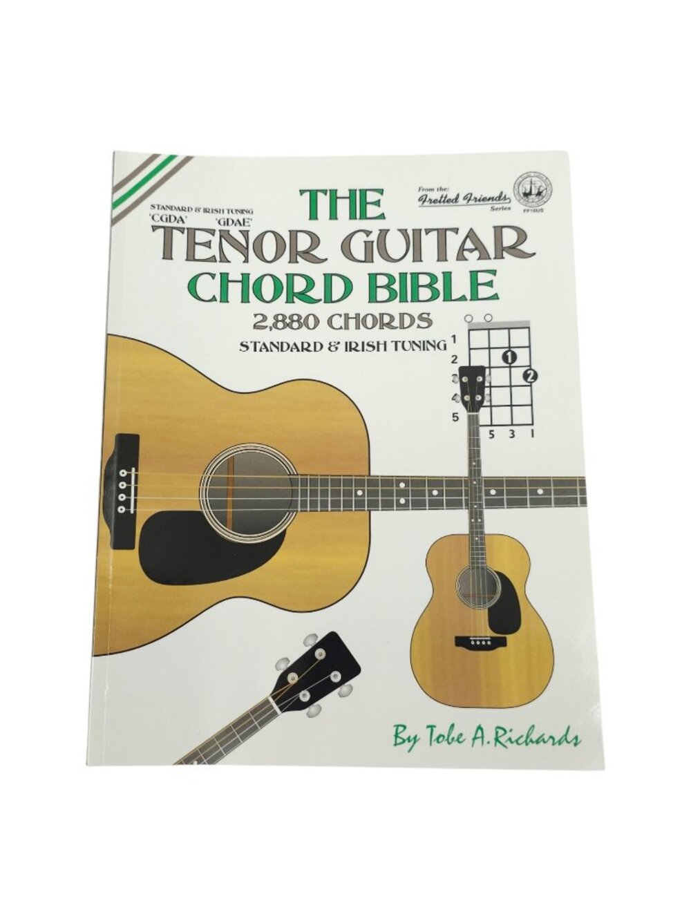 The Tenor Guitar Chord Bible Tobe Richards Standard Irish Tuning CGDA GDAE Book